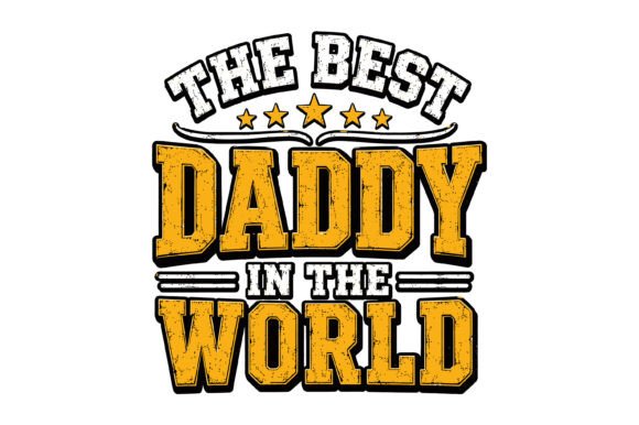 Best Daddy in World SVG: A Real-World Embroidery Review