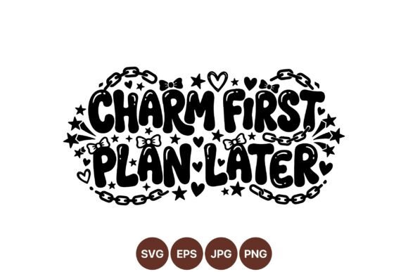 Cute Charm Quote Typography Art for Graphics and Illustrations