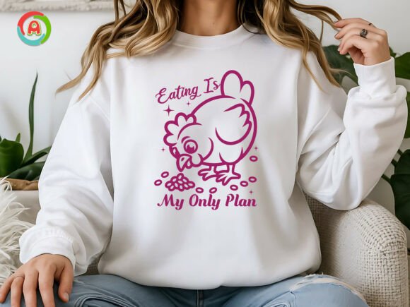 Eating is My Only Plan Funny Chicken Graphics for T-Shirt Designs
