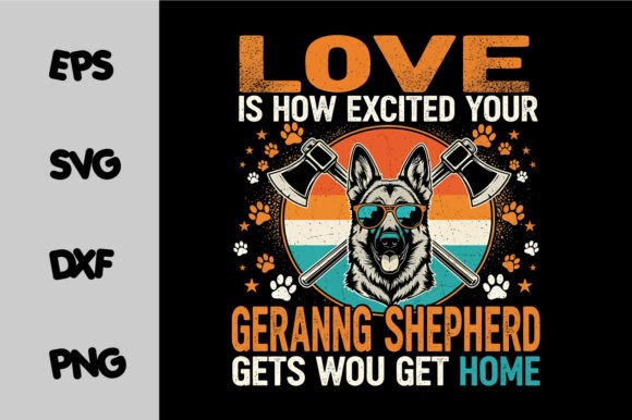 German Shepherd Quote T-Shirt Design: Premium Graphics Freebies