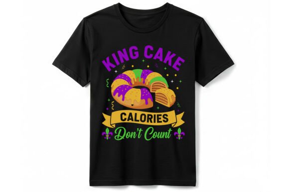 King Cake Calories Don t Graphics and T-Shirt Designs Review