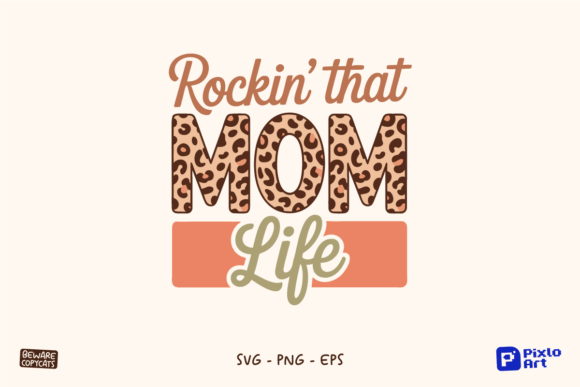 Rockin Mom Leopard SVG: Graphics for Print Templates