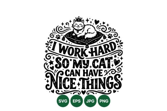 Work Hard Cat Quote Design: A Practical Review for Graphics and Illustrations