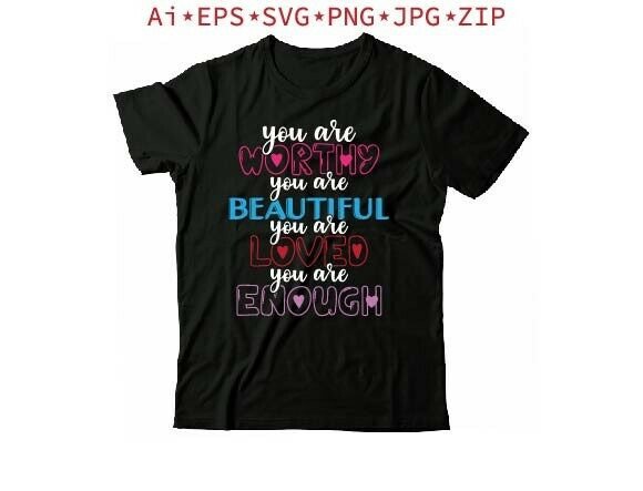 You Are Worthy You Are Beautiful You Are Graphics and Freebies